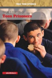 book True Stories of Teen Prisoners