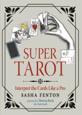 book Super Tarot: Interpret the Cards Like a Pro