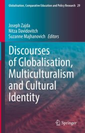 book Discourses of Globalisation, Multiculturalism and Cultural Identity: Globalisation, Comparative Education and Policy Research