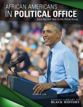 book African Americans in Political Office: From the Civil War to the White House