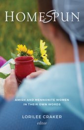 book Homespun: Amish and Mennonite Women in Their Own Words