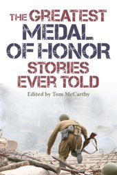 book The Greatest Medal of Honor Stories Ever Told