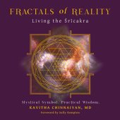 book Fractals of Reality: Living the Sricakra