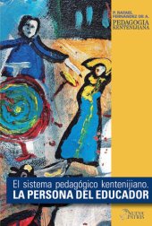 book La persona del Educador: El sistema pedagógico Kentenijiano