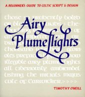 book Airy Plumeflights: A Beginner's Guide to Celtic Script and Design