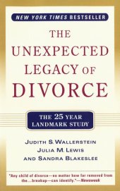 book The Unexpected Legacy of Divorce: A 25 Year Landmark Study