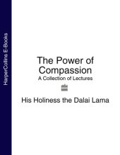 book The Power of Compassion: A Collection of Lectures