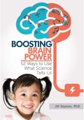 book Boosting Brain Power: 52 Ways to Use What Science Tells Us