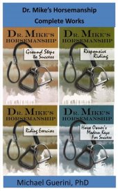 book Sensible & Sensitive Horsemanship: Dr. Mike's Horsemanship Guides