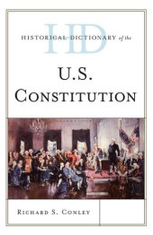 book Historical Dictionary of the U.S. Constitution