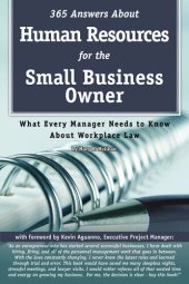 book 365 Answers about Human Resources for the Small Business Owner: What Every Manager Need to Know about Workplace Law