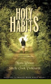 book Holy Habits: A Woman's Guide to Intentional Living