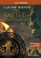 book Can You Survive the Battle of Ragnarök?: An Interactive Mythological Adventure