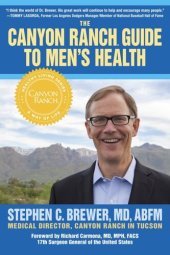 book The Canyon Ranch Guide to Men's Health: A Doctor's Prescription for Male Wellenss