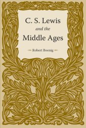 book C. S. Lewis and the Middle Ages