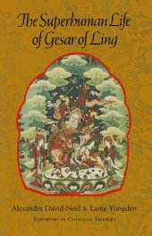 book The Superhuman Life of Gesar of Ling