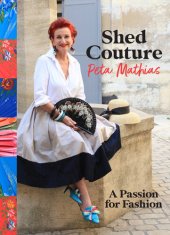 book Shed Couture: A Passion for Fashion