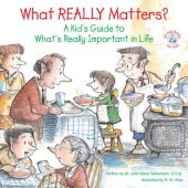 book What Really Matters?: A Kid's Guide to What's Really Important in Life