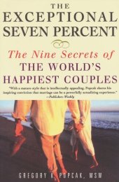 book The Exceptional Seven Percent: The Nine Secrets of the World's Happiest Couples