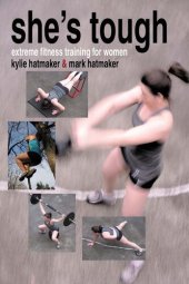 book She's Tough: Extreme Fitness Training for Women