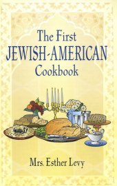 book The First Jewish-American Cookbook