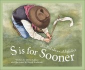 book S is for Sooner: An Oklahoma Alphabet