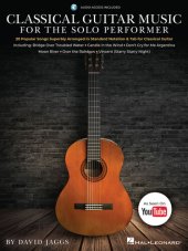 book Classical Guitar Music for the Solo Performer: 20 Popular Songs Superbly Arranged in Standard Notation and Tab