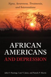 book African Americans and Depression: Signs, Awareness, Treatments, and Interventions