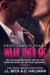book Waak over me (Rossi Maffia, #3)