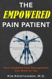 book The Empowered Pain Patient: How Validated Pain Management Can Work for You