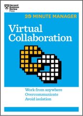 book Virtual Collaboration (HBR 20-Minute Manager Series)