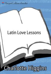 book Latin Love Lessons: Put A Little Ovid In Your Life