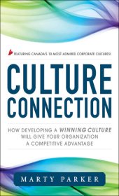 book Culture Connection: How Developing a Winning Culture Will Give Your Organization a Competitive Advantage