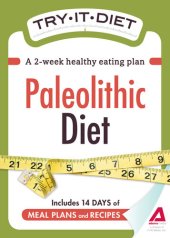 book Try-It Diet--Paleolithic Diet: A two-week healthy eating plan