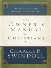 book The Owner's Manual for Christians: The Essential Guide for a God-Honoring Life