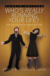 book Who's Really Running Your Life?: Free Your True Self from Custody,And Guard Your Kids