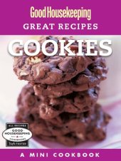 book Good Housekeeping Great Recipes: Cookies: A Mini Cookbook