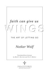 book Faith Can Give Us Wings: The Art of Letting Go