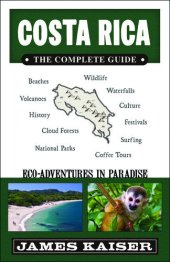 book Costa Rica: The Complete Guide: Ecotourism in Costa Rica (Color Travel Guide)