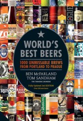 book World's Best Beers: 1000 Unmissable Brews From Portland To Prague