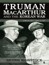 book Truman, MacArthur and the Korean War: June 1950-July 1951