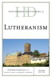 book Historical Dictionary of Lutheranism