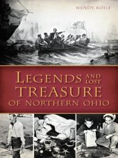 book Legends and Lost Treasure of Northern Ohio