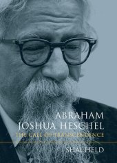 book Abraham Joshua Heschel: The Call of Transcendence