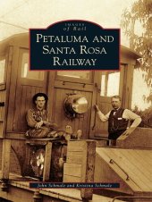 book Petaluma and Santa Rosa Railway