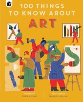 book 100 Things to Know About Art