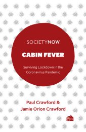 book Cabin Fever: Surviving Lockdown in the Coronavirus Pandemic