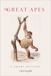 book The Great Apes: A Short History