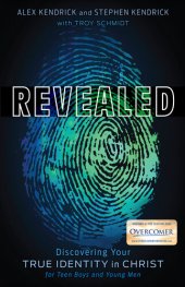 book Revealed: Discovering Your True Identity in Christ for Teen Boys and Young Men