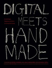 book Digital Meets Handmade: Jewelry Design, Manufacture, and Art in the Twenty-First Century